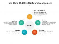 Pros cons out band network management ppt powerpoint presentation pictures themes cpb
