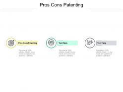 Pros cons patenting ppt powerpoint presentation portfolio guidelines cpb