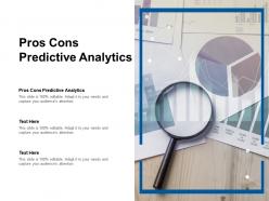 Pros cons predictive analytics ppt powerpoint presentation outline cpb