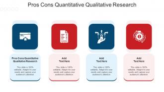 Pros Cons Quantitative Qualitative Research In Powerpoint And Google Slides Cpb