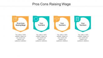 Pros cons raising wage ppt powerpoint presentation outline graphics design cpb