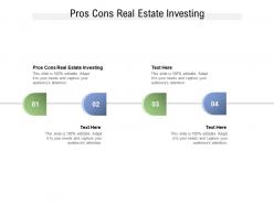 Pros cons real estate investing ppt powerpoint presentation deck cpb