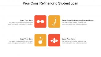 Pros cons refinancing student loan ppt powerpoint presentation inspiration gridlines cpb