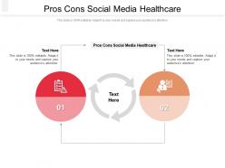 Pros cons social media healthcare ppt powerpoint presentation portfolio mockup cpb