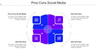 Pros Cons Social Media Ppt Powerpoint Presentation Show Layout Ideas Cpb