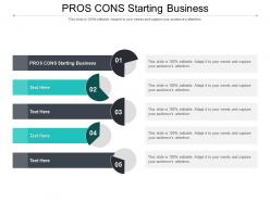 Pros cons starting business ppt powerpoint infographic template layout ideas cpb
