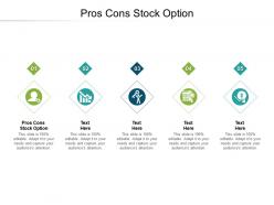 Pros cons stock option ppt powerpoint presentation ideas structure cpb