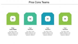 Pros Cons Teams Ppt Powerpoint Presentation Infographics Templates Cpb