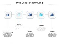 Pros cons telecommuting ppt powerpoint presentation layouts master slide cpb