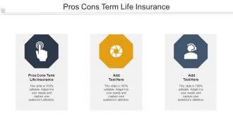 Pros Cons Term Life Insurance Ppt Powerpoint Presentation Slides Files Cpb