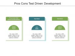Pros cons test driven development ppt powerpoint presentation summary inspiration cpb