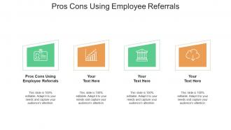 Pros cons using employee referrals ppt powerpoint presentation model rules cpb