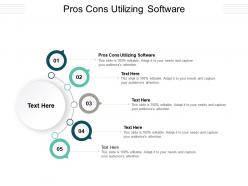 Pros cons utilizing software ppt powerpoint presentation styles icons cpb