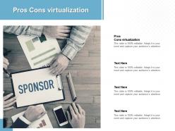 Pros cons virtualization ppt powerpoint presentation styles clipart images cpb