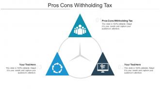 Pros cons withholding tax ppt powerpoint presentation professional slide download cpb