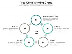 Pros cons working group ppt powerpoint presentation model ideas cpb