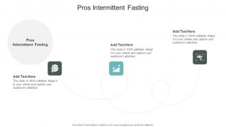 Pros Intermittent Fasting In Powerpoint And Google Slides Cpb