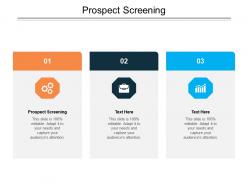 Prospect screening ppt powerpoint presentation summary background images cpb