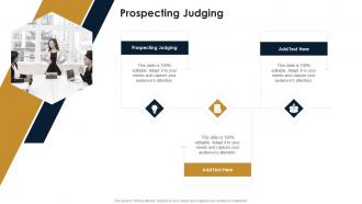 Prospecting Judging In Powerpoint And Google Slides Cpb