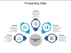Prospecting skills ppt powerpoint presentation professional graphics template cpb
