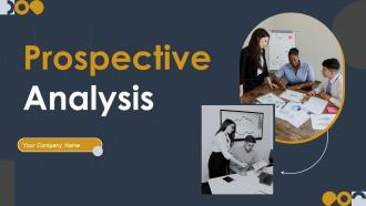 Prospective Analysis Powerpoint Presentation Slides