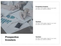 Prospective investors ppt powerpoint presentation portfolio clipart cpb