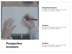 Prospective investors ppt powerpoint presentation professional files cpb