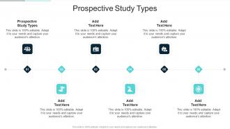 Prospective Study Types In Powerpoint And Google Slides Cpb