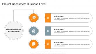 Protect Consumers Business Level In Powerpoint And Google Slides Cpb