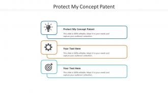 Protect my concept patent ppt powerpoint presentation infographic ideas cpb