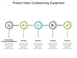 Protect video conferencing equipment ppt powerpoint presentation ideas grid cpb