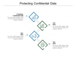 Protecting confidential data ppt powerpoint presentation styles slideshow cpb