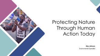 Protecting Nature Through Human Action Today PPT Template AT