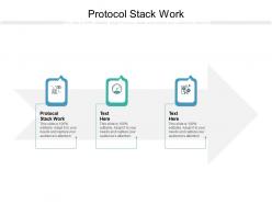 Protocol stack work ppt powerpoint presentation professional show cpb