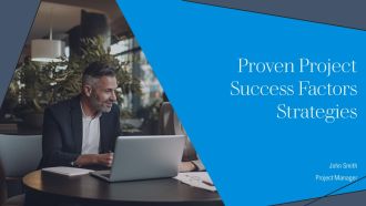 Proven Project Success Factors Strategies PPT Presentation AT
