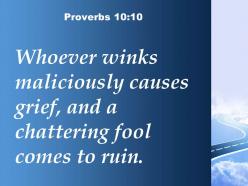 Proverbs 10 10 whoever winks maliciously causes powerpoint church sermon