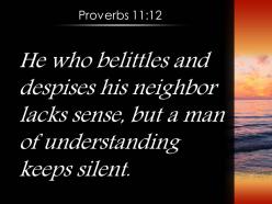 Proverbs 11 12 who have understanding hold their tongues powerpoint church sermon