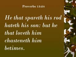 Proverbs 13 24 those who love them are careful powerpoint church sermon