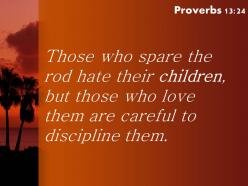Proverbs 13 24 those who spare the rod hate powerpoint church sermon