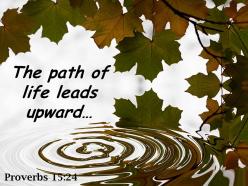 Proverbs 15 24 the path of life leads upward powerpoint church sermon
