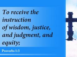 Proverbs 1 3 what is right and just powerpoint church sermon