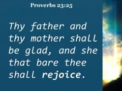 Proverbs 23 25 she who gave you birth be powerpoint church sermon