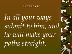 Proverbs 3 6 he will make your paths straight powerpoint church sermon