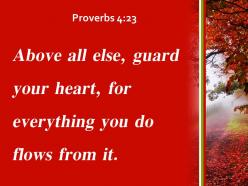 Proverbs 4 23 for everything you do flows powerpoint church sermon
