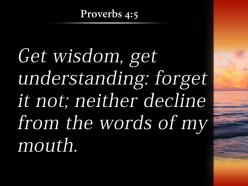 Proverbs 4 5 my words or turn powerpoint church sermon