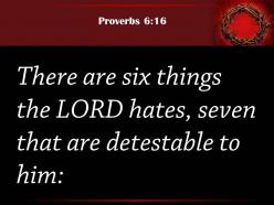Proverbs 6 16 there are six things the lord powerpoint church sermon