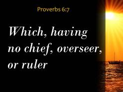 Proverbs 6 7 it has no commander powerpoint church sermon
