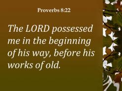 Proverbs 8 22 his works before his deeds powerpoint church sermon