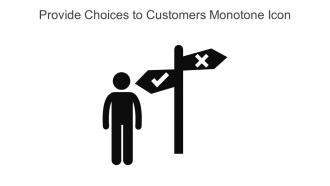 Provide Choices To Customers Monotone Icon In Powerpoint Pptx Png And Editable Eps Format
