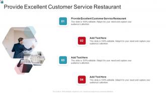 Provide Excellent Customer Service Restaurant In Powerpoint And Google Slides Cpb